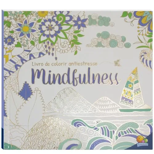 livro de colorir antiestresse: mindfulness