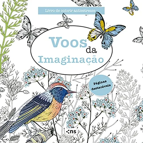 Voos da Imaginação – Livro de Colorir Antiestresse: Folhas destacáveis